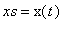 xs = x(t)