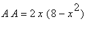 A*A = 2*x*(8-x^2)
