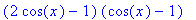 (2*cos(x)-1)*(cos(x)-1)