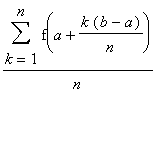 sum(f(a+k*(b-a)/n),k = 1 .. n)/n
