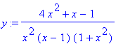 y := (4*x^2+x-1)/x^2/(x-1)/(1+x^2)