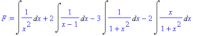 F := Int(1/x^2,x)+2*Int(1/(x-1),x)-3*Int(1/(1+x^2),...