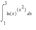 Int(ln(x)^(x^2),x = 1 .. 3)