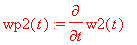 wp2(t) := diff(w2(t),t)
