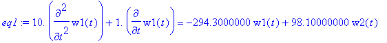eq1 := 10.*diff(w1(t),`$`(t,2))+1.*diff(w1(t),t) = ...
