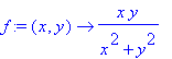 f := proc (x, y) options operator, arrow; x*y/(x^2+...