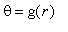 theta = g(r)