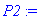 P2 := [t = Pi, x(t) = -.99999989984762682, y(t) = -...