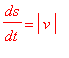 ds/dt = abs(v)