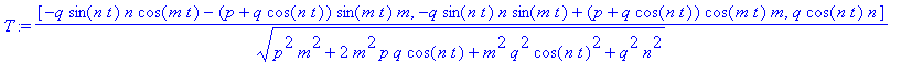 T := [-q*sin(n*t)*n*cos(m*t)-(p+q*cos(n*t))*sin(m*t...