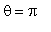 theta = Pi