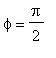phi = pi/2
