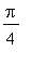pi/4