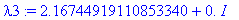 lambda3 := 2.16744919110853340+0.*I
