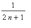 1/(2*n+1)