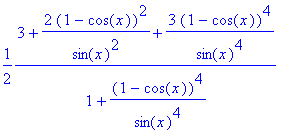 1/2*(3+2*(1-cos(x))^2/sin(x)^2+3*(1-cos(x))^4/sin(x...