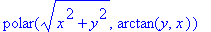 polar(sqrt(x^2+y^2),arctan(y,x))