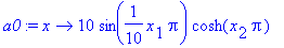 a0 := proc (x) options operator, arrow; 10*sin(1/10...