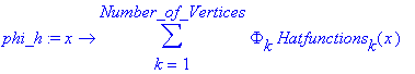 phi_h := proc (x) options operator, arrow; sum(Phi[...