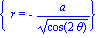 {r = -a/cos(2*theta)^(1/2)}