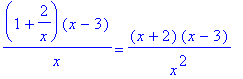 (1+2/x)*(x-3)/x = (x+2)*(x-3)/(x^2)