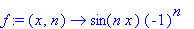 f := proc (x, n) options operator, arrow; sin(n*x)*...