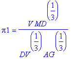 Pi1 = V*MD^(1/3)/DV^(1/3)/AG^(1/3)