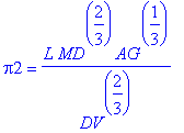 Pi2 = L*MD^(2/3)/DV^(2/3)*AG^(1/3)