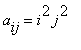 a[ij] = i^2*j^2