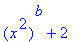 (x^2)^b+2