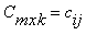 C[mxk] = c[ij]