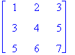 matrix([[1, 2, 3], [3, 4, 5], [5, 6, 7]])