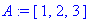 A := [1, 2, 3]