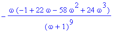 -omega*(-1+22*omega-58*omega^2+24*omega^3)/((omega+...