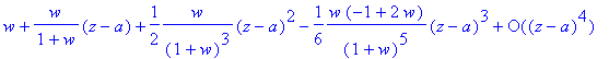 series(w+w/(1+w)*(z-a)+1/2*w/((1+w)^3)*(z-a)^2+(-1/...