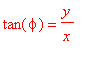 tan(phi) = y/x