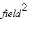 field^2