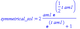 symmetrical_sol := 2*am1*exp(1/2*t*am1)/(exp(t*am1)+1)