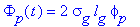 Phi[p](t) = 2*sigma[g]*l[g]*phi[p]