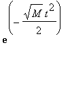 exp(-sqrt(M)*t^2/2)