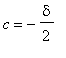 c = -delta/2