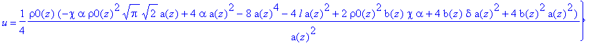 sol_main := {v = 1/2*(M-4*a(z)^4)/a(z), w = -chi*alpha*rho0(z)^2-2*delta*a(z)^2-4*b(z)*a(z)^2, u = 1/4*rho0(z)*(-chi*alpha*rho0(z)^2*sqrt(Pi)*sqrt(2)*a(z)+4*alpha*a(z)^2-8*a(z)^4-4*l*a(z)^2+2*rho0(z)^2...