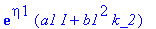exp(eta1)*(a1*I+b1^2*k_2)