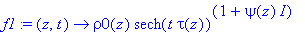 f1 := proc (z, t) options operator, arrow; rho0(z)*sech(t*tau(z))^(1+psi(z)*I) end proc