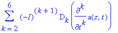 sum((-I)^(k+1)*D[k]*diff(a(z,t),`$`(t,k)),k = 2 .. 6)