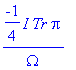 -1/4*I*Tr*Pi/Omega