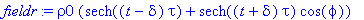 fieldr := rho0*(sech((t-delta)*tau)+sech((t+delta)*tau)*cos(phi))