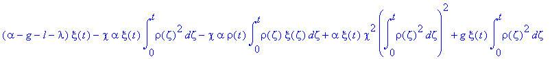 (alpha-g-l-lambda)*xi(t)-chi*alpha*xi(t)*int(rho(zeta)^2,zeta = 0 .. t)-chi*alpha*rho(t)*int(rho(zeta)*xi(zeta),zeta = 0 .. t)+alpha*xi(t)*chi^2*int(rho(zeta)^2,zeta = 0 .. t)^2+g*xi(t)*int(rho(zeta)^2...