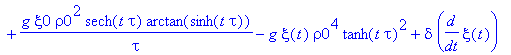 (alpha-g-l-lambda)*xi(t)-chi*alpha*xi(t)*rho0^2*tanh(t*tau)-chi*alpha*xi0*rho0^2*sech(t*tau)*arctan(sinh(t*tau))/tau+chi^2*alpha*xi(t)*rho0^4*tanh(t*tau)^2+g*xi(t)*rho0^2*tanh(t*tau)+g*xi0*rho0^2*sech(...