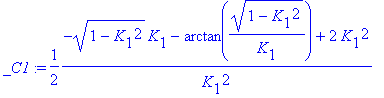 _C1 := 1/2*(-(1-K[1]^2)^(1/2)*K[1]-arctan((1-K[1]^2)^(1/2)/K[1])+2*K[1]^2)/K[1]^2